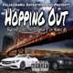Hopping Out feat Toasta F Nate B Single