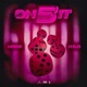 5 ON IT feat Kilo Single