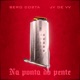 Na ponta do pente feat DJ Jv De Vila Velha Single