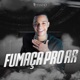Fumaça pro Ar Single