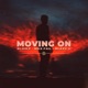 Moving On Single