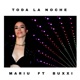 Toda la Noche feat Buxxi Single