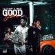 Good Girl feat Lil Dump Single