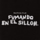 Fumando en el sillón feat JNP Single