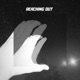 Reaching Out Single