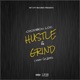 Hustle and Grind feat Sp ades Single