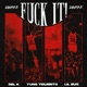 F k it feat Yung Tiguerito Del K Single