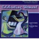 Celebrating Women Music for Flute and Piano By Women Composers
