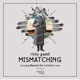Mismatching Single