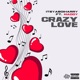 Crazy Love feat Maddy Single