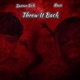 Throw It Back feat Kavo Single