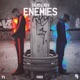 Enemies feat M24 Single