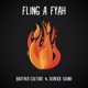 Fling a Fyah Single