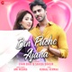 Bin Puche Ajana Single