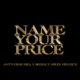 Name Your Price Single feat Bizzle Miles Minnick Single