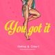 You Got It Single