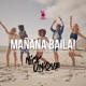 Mañana Baila Nick Unique Remix Single