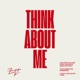 Think About Me Single