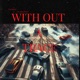 With Out A Trace Single