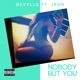 Nobody but You feat JRDN Single