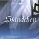 Ständchen Single