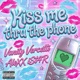 Kiss Me Thru the Phone feat AleXX iSt4R Single
