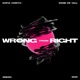 Wrong From Right Single
