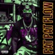 Fat Pat Flow Single