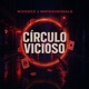 Círculo Vicioso feat Da Silva Single