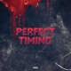 Perfect Timing Single