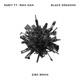 Black Dragons Ziro Remix Single