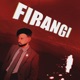 Firangi feat Deeksha Single
