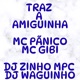 Traz a Amiguinha Single