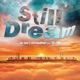 Still Dream feat Tds Cam Single