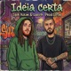 Idéia Certa Single