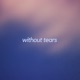 Without Tears Single