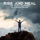 Rise And Heal feat Charlie Moon Meader Single