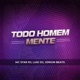 Todo Homem Mente feat Jorgin Beats Single