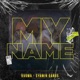 My Name Single
