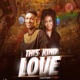 This Kind Love feat Wati Single