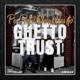 Ghetto Trust Single