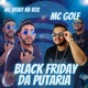 Black Friday da Putaria feat Selo do Brega Single
