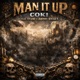 MAN IT UP feat TFAME Johnny Rocket Single