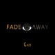 Fade Away Single