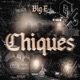 Chiques Single