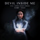 Devil Inside Me feat KARRA KAAZE Remode Single