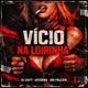 Vício Na Loirinha Single