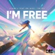 I m Free feat Dr Alex Single
