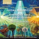 James MacMillan Symphony No 5 Le grand Inconnu The Sun Danced