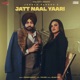 Jatt Naal Yaari Single